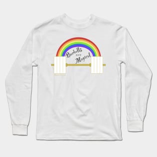 Barbells are Magical Long Sleeve T-Shirt